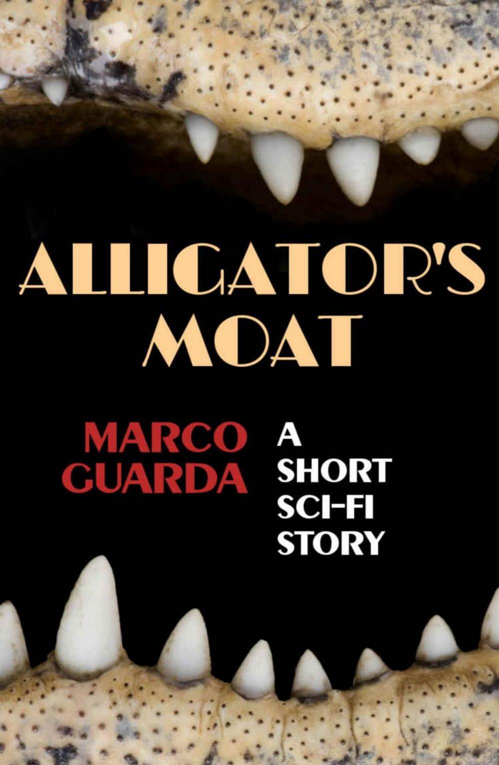 Big bigCover of Alligator’s Moat