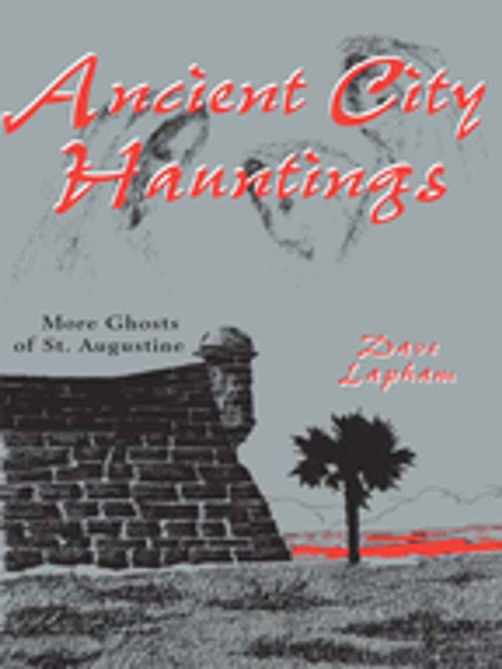 Big bigCover of Ancient City Hauntings
