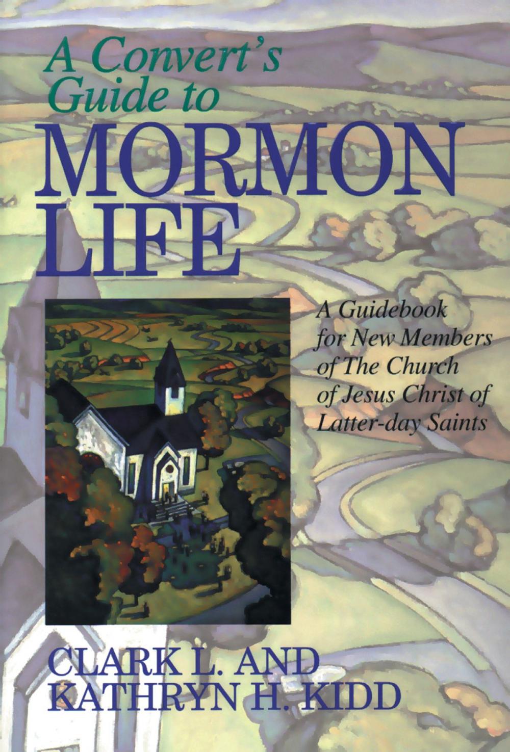 Big bigCover of Convert's Guide to Mormon Life