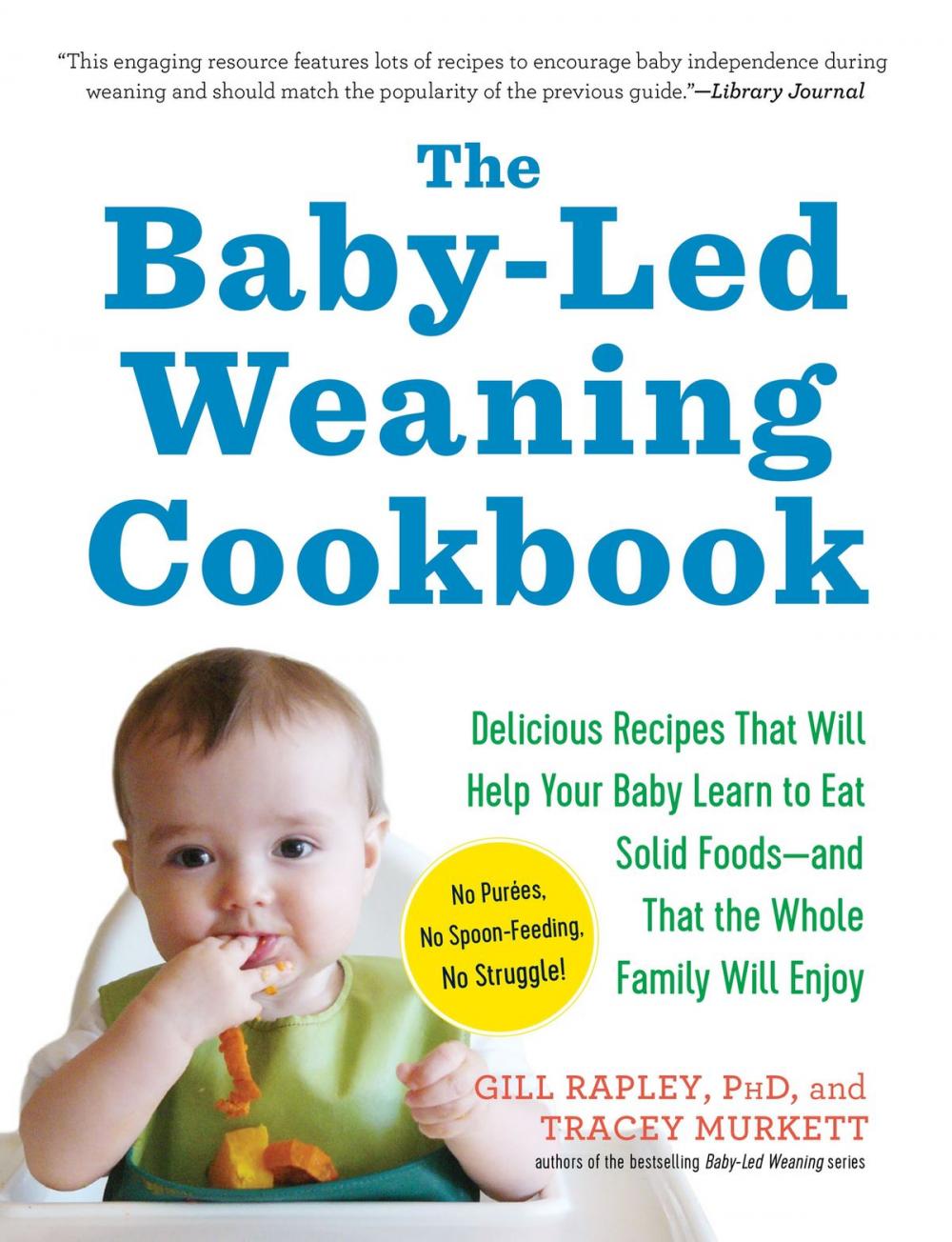 Big bigCover of The Baby-Led Weaning Cookbook