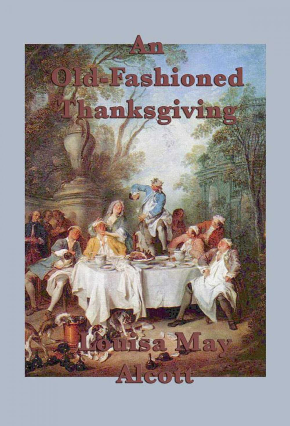 Big bigCover of An Old-Fashioned Thanksgiving