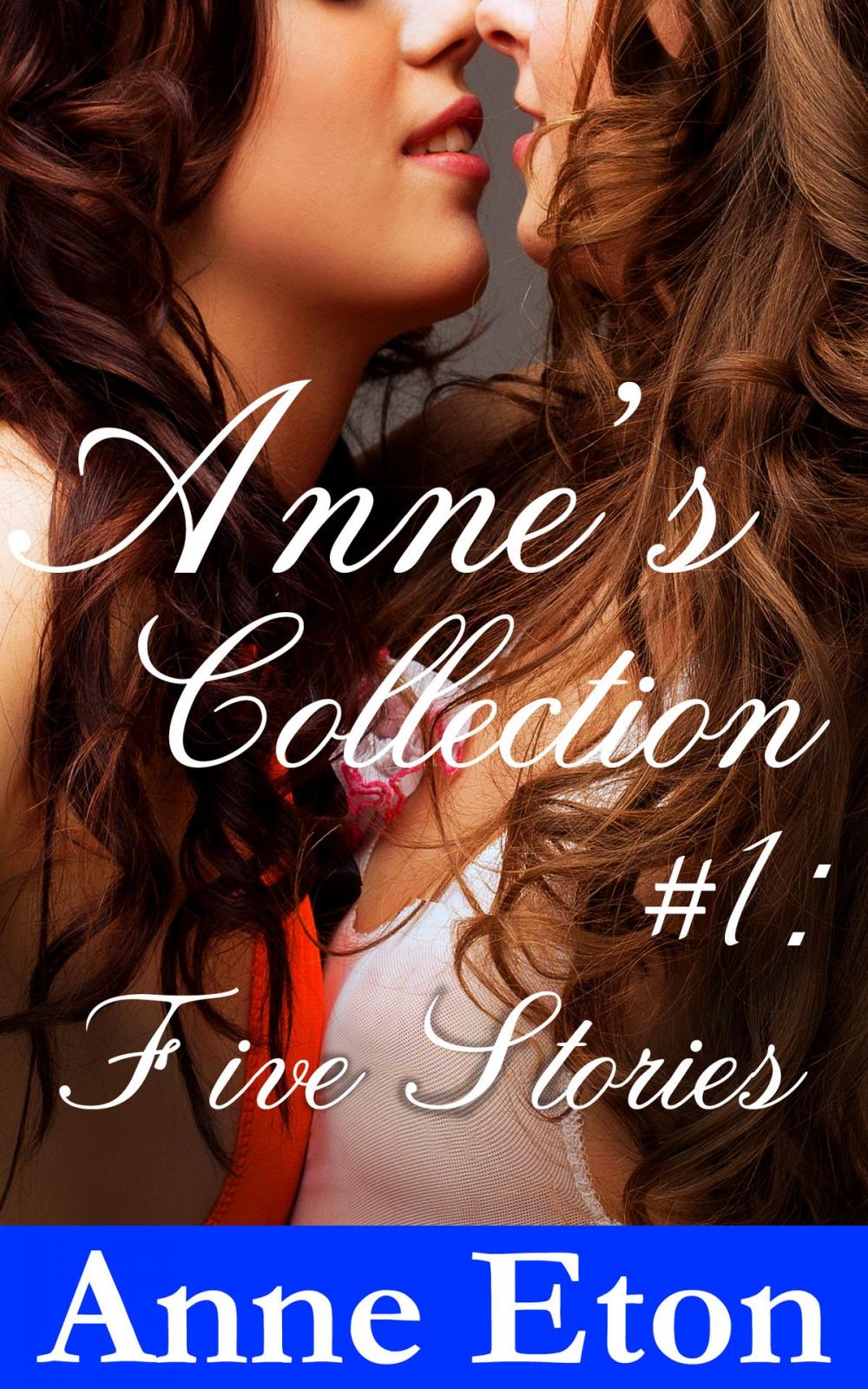 Big bigCover of Anne's Collection #1: Five Stories