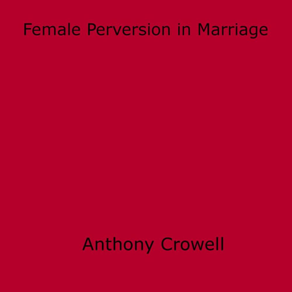 Big bigCover of Female Perversion in Marriage