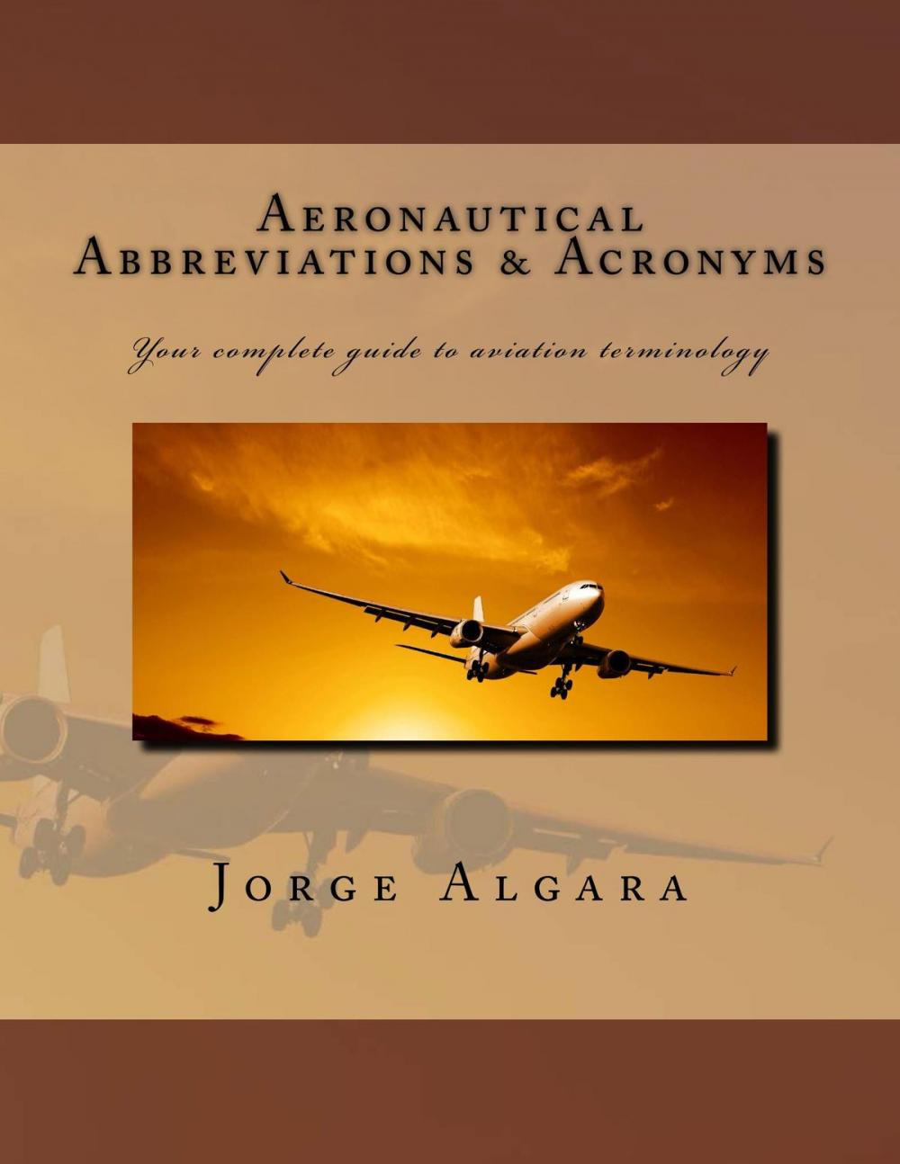 Big bigCover of Aeronautics Abbreviations & Acronyms