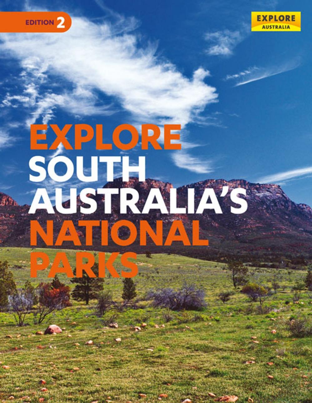 Big bigCover of Explore South Australia's National Parks