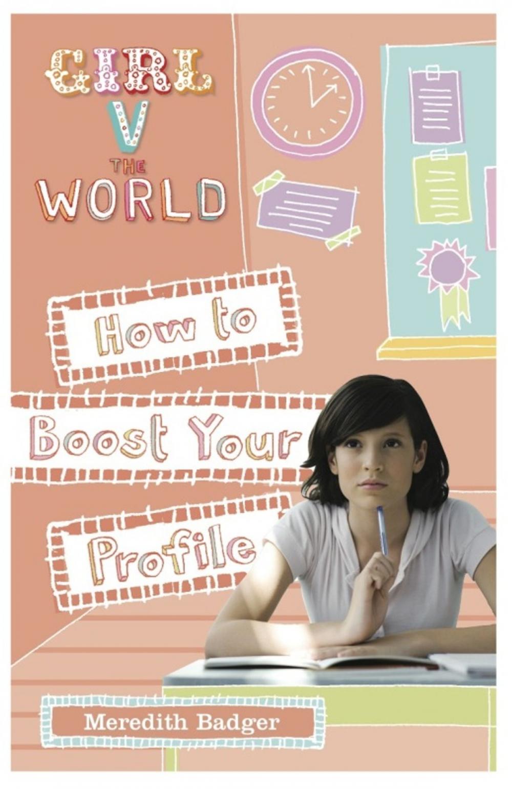 Big bigCover of Girl v The World: How to Boost Your Profile