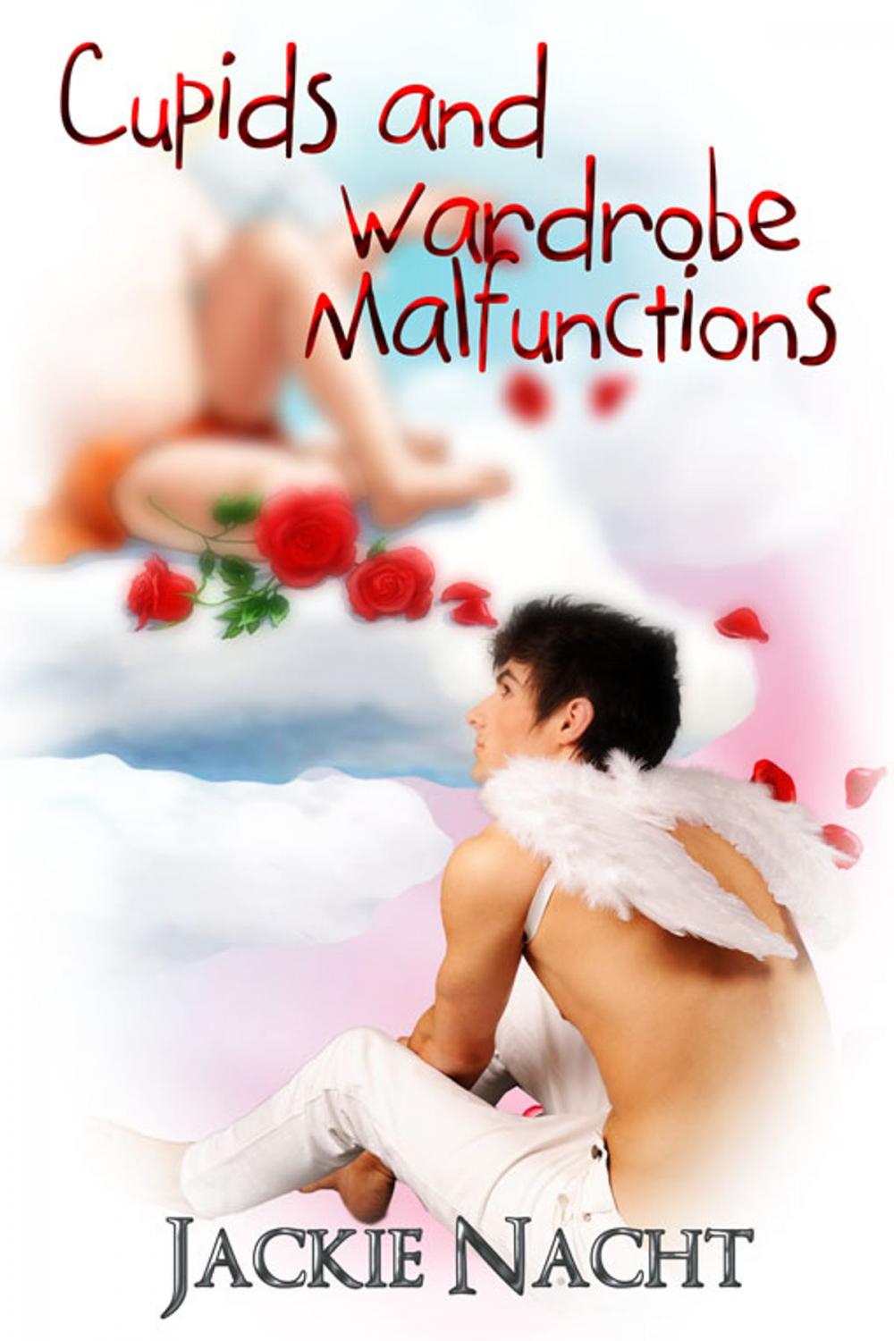 Big bigCover of Cupids and Wardrobe Malfunctions