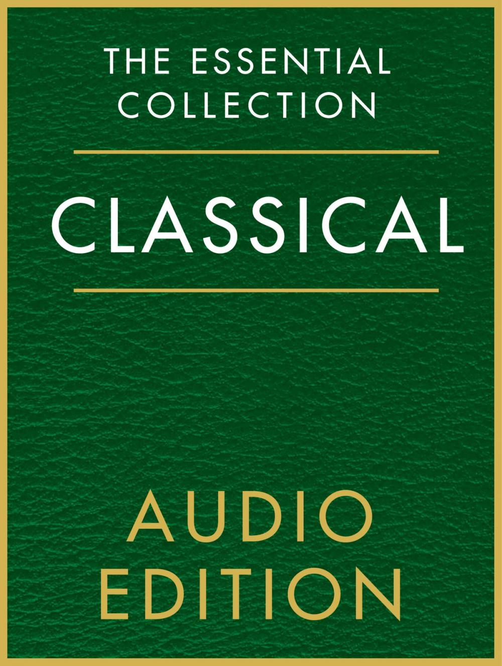 Big bigCover of The Essential Collection: Classical Gold
