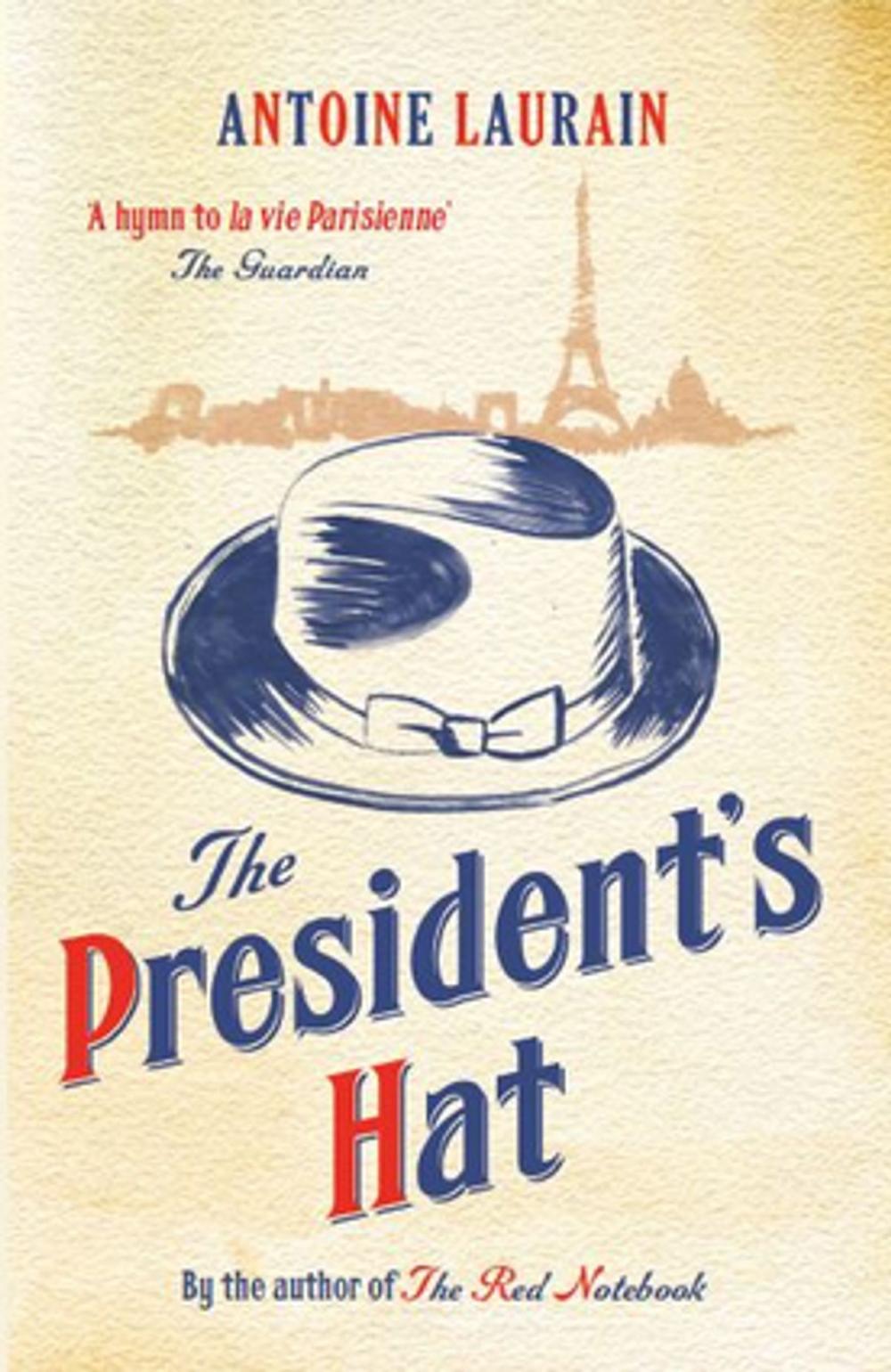 Big bigCover of The President's Hat
