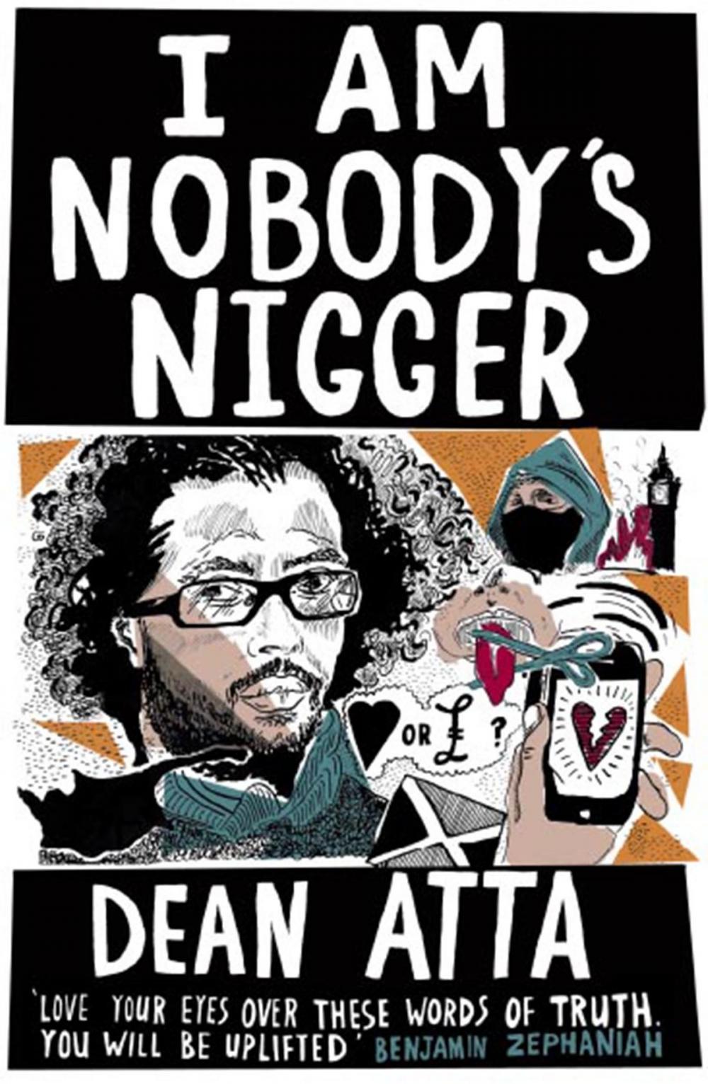 Big bigCover of I Am Nobody's Nigger