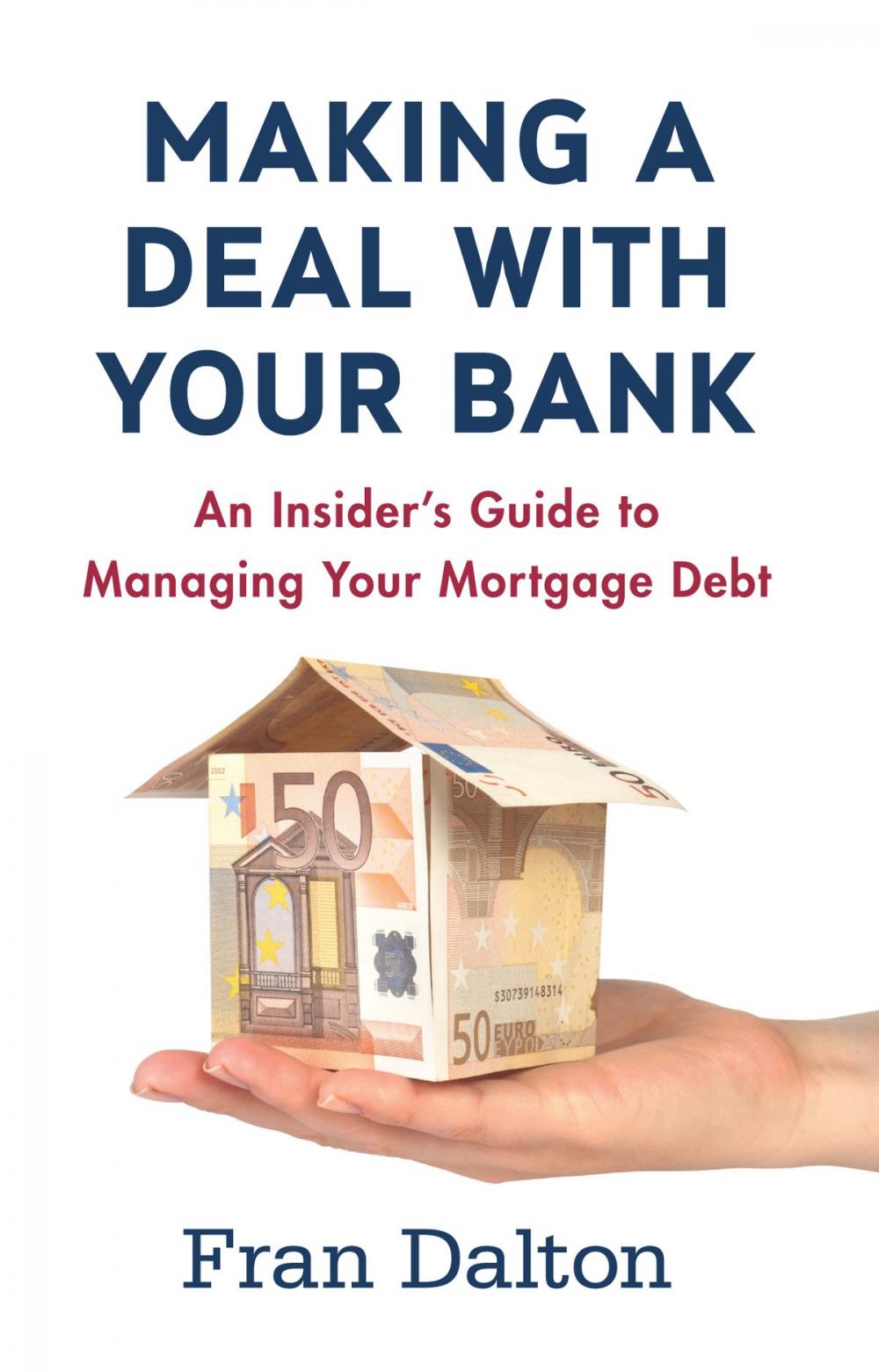 Big bigCover of Making a Deal with Your Bank
