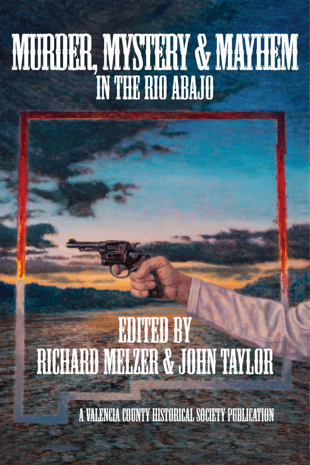 Big bigCover of Murder, Mystery & Mayheim in the Rio Abajo