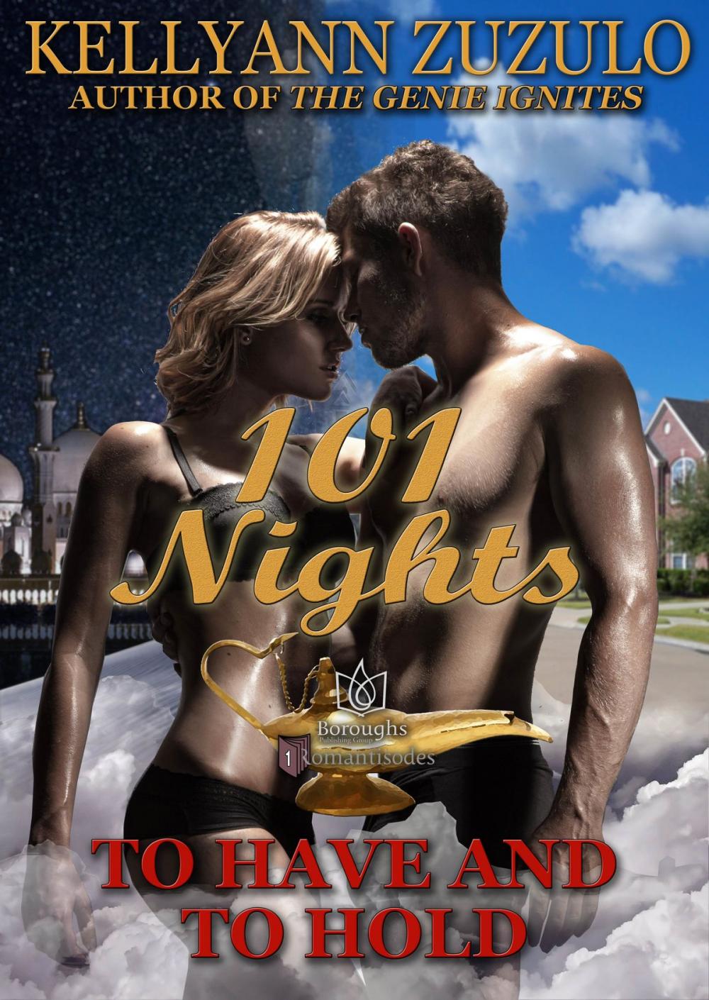 Big bigCover of To Have and to Hold: 101 Nights - Book 1
