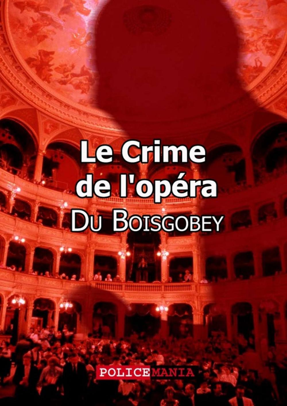 Big bigCover of Le Crime de l'opéra