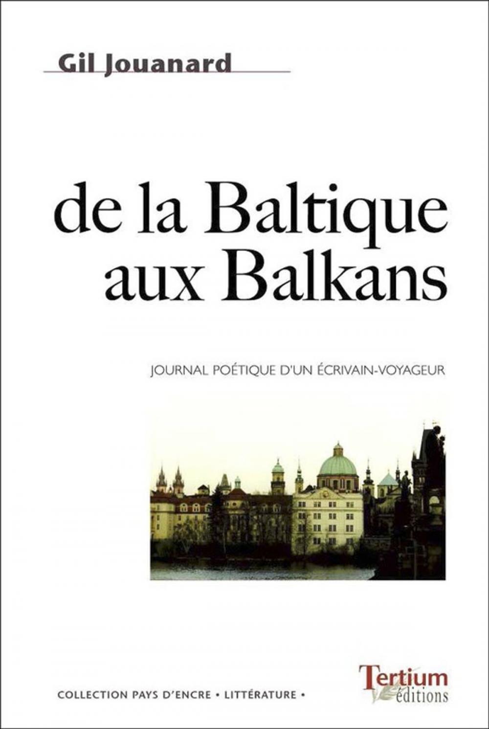 Big bigCover of De la Baltique aux Balkans