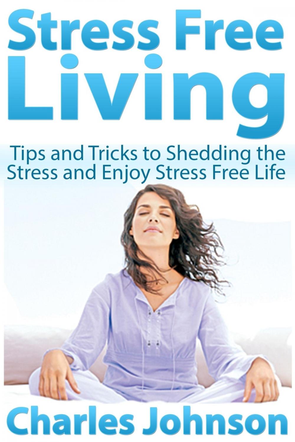 Big bigCover of Stress Free Living