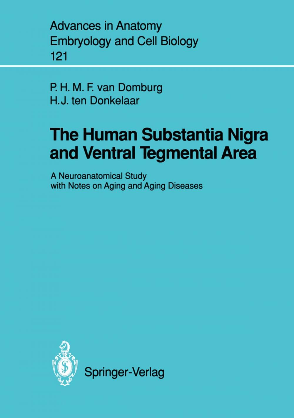Big bigCover of The Human Substantia Nigra and Ventral Tegmental Area