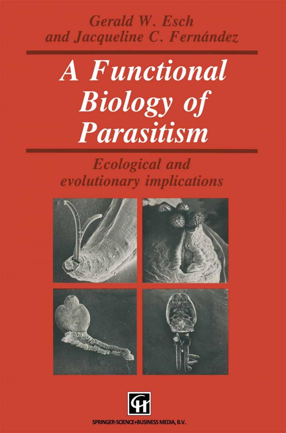 Big bigCover of A Functional Biology of Parasitism