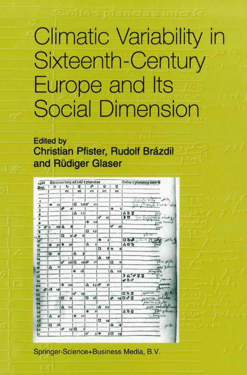 Big bigCover of Climatic Variability in Sixteenth-Century Europe and Its Social Dimension