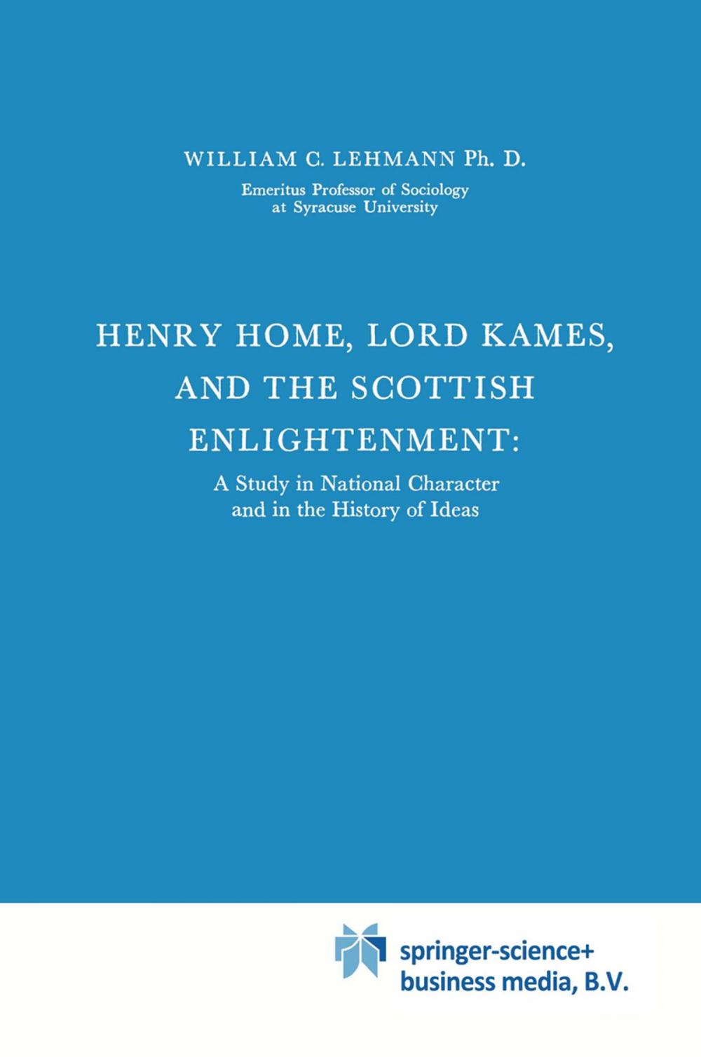 Big bigCover of Henry Home, Lord Kames and the Scottish Enlightenment