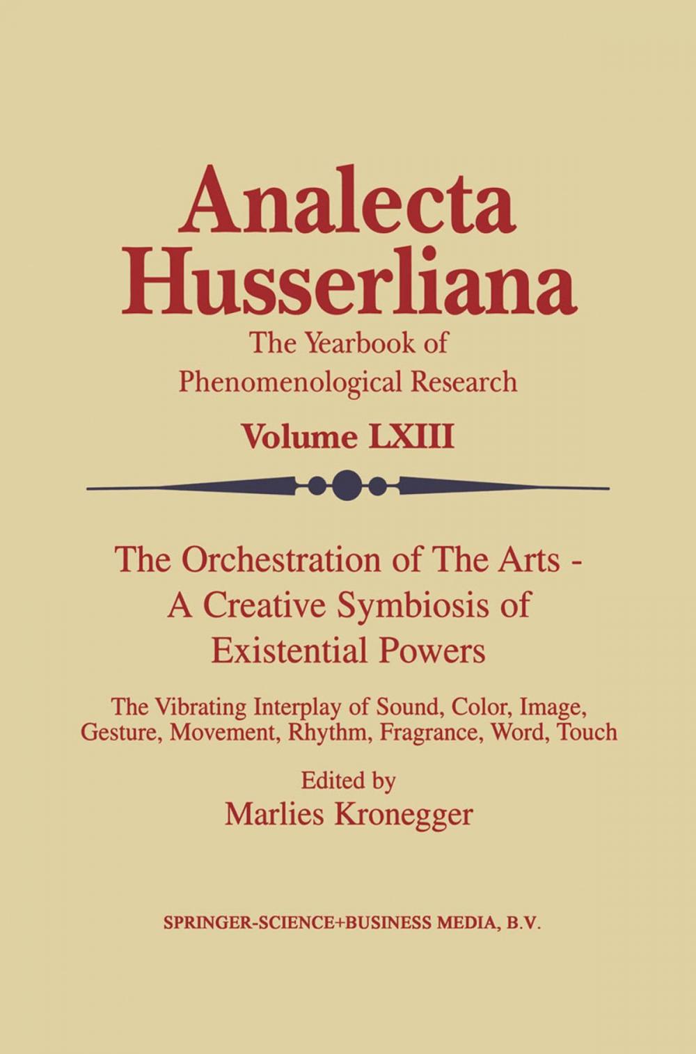 Big bigCover of The Orchestration of the Arts — A Creative Symbiosis of Existential Powers