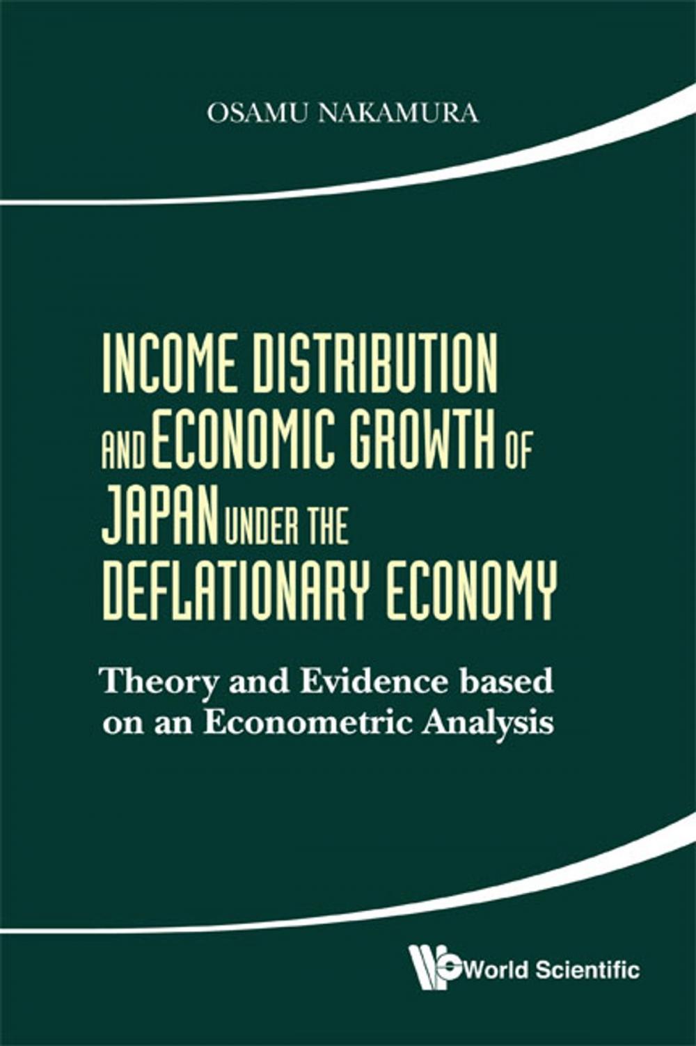 Big bigCover of Income Distribution and Economic Growth of Japan Under the Deflationary Economy