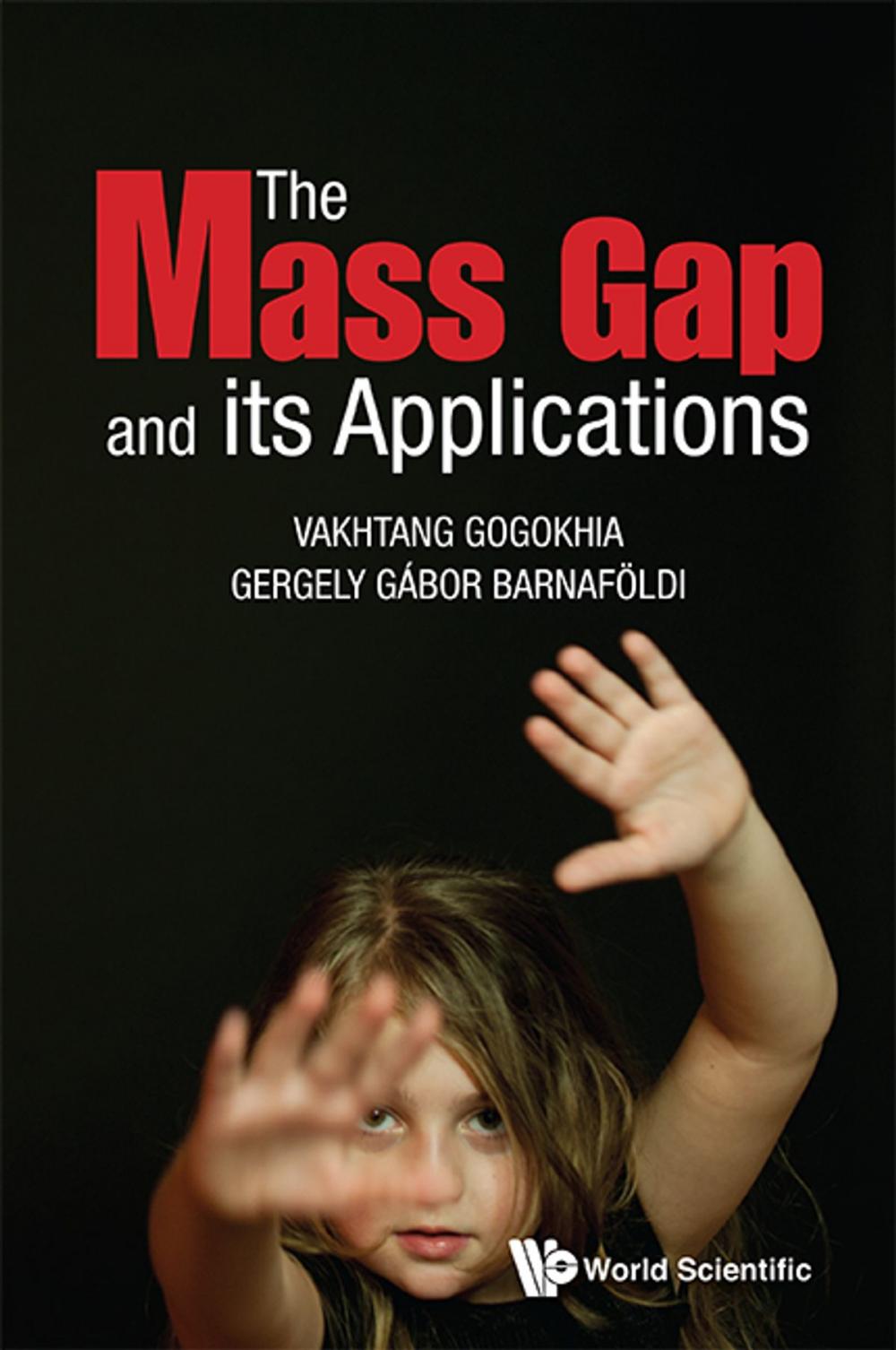 Big bigCover of The Mass Gap and Its Applications