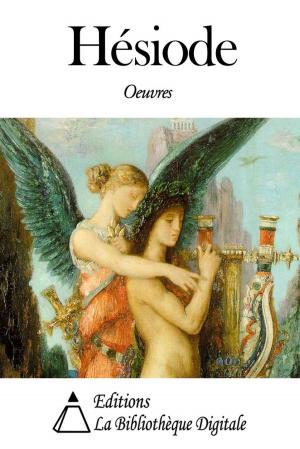 Cover of the book Oeuvres de Hésiode by Maurice Leblanc