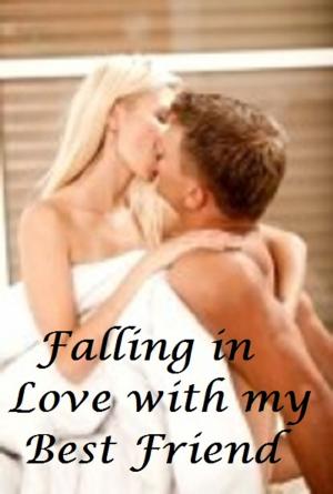 Cover of the book Falling in Love with my Best Friend by Penny Jordan