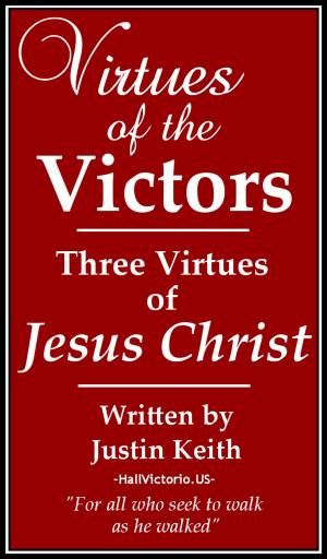 bigCover of the book Three Virtues of Jesus Christ by 