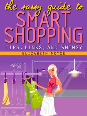Book cover of The Sassy Guide to Smart Shopping