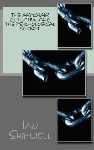 bigCover of the book The Armchair Detective and the Psychological Secret by 