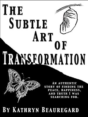 Book cover of The Subtle Art of Transformation