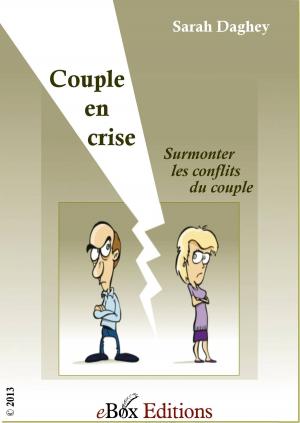 Cover of the book Couple en crise by Daghey Sarah