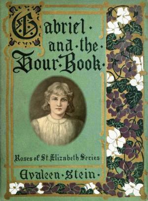 Cover of the book Gabriel and the Hour Book by Eleanor H. Porter, Stockton Mulford (Illustrated)