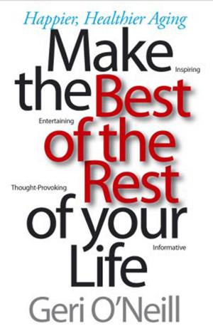 Book cover of Make the Best of the Rest of Your Life