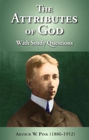 Book cover of The Attributes of God - with Study Guide
