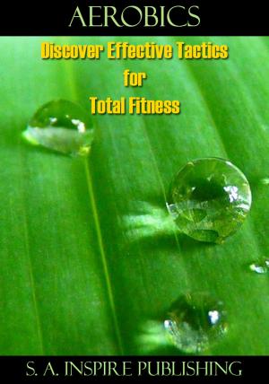 Book cover of Aerobics : Discover Effective Tactics for Total Fitness