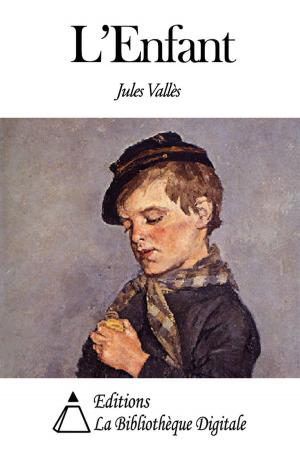 Cover of the book L’Enfant by Théophile Gautier