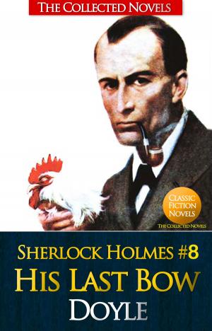 Cover of the book His Last Bow by Arthur Conan Doyle