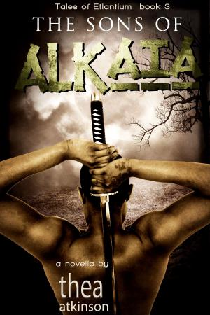 Cover of the book The Sons of Alkaia by Thea Atkinson, Rebecca Hamilton