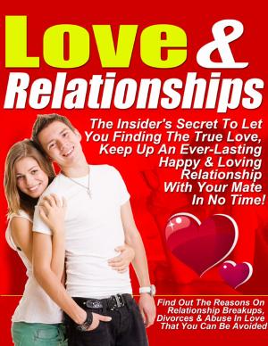 Cover of the book Love and Relationships by Lorna Sixsmith