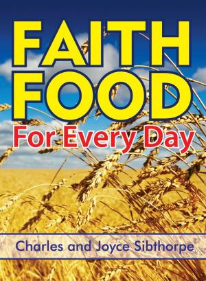 Cover of the book Faith Food for Every Day by Virág Wheeler-Mezei