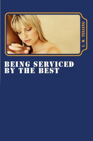 Book cover of Being Serviced by the Best