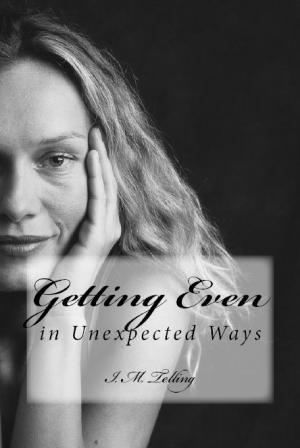 Book cover of Getting Even in Unexpected Ways