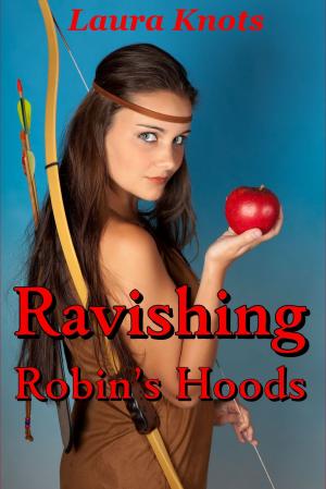 Cover of the book RAVISHING ROBIN'S HOODS by Ruby Flynn