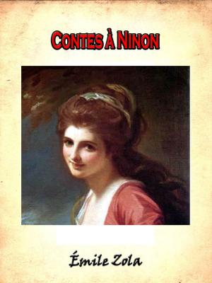 Cover of the book Contes à Ninon by Charles Dickens, Herbert W. Collingwood et al.