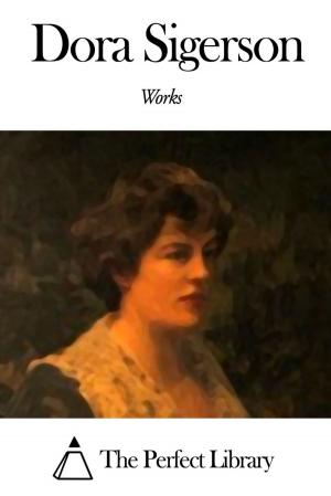 Cover of the book Works of Dora Sigerson by Mayne Reid