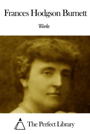 Book cover of Works of Frances Hodgson Burnett
