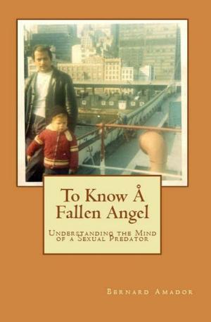 Cover of the book To Know A Fallen Angel by 安東尼歐．達馬吉歐(Antonio Damasio)